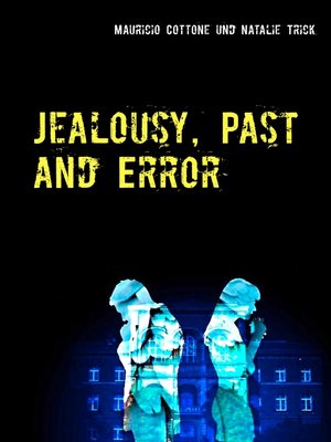 cover image of Jealousy, Past and Error